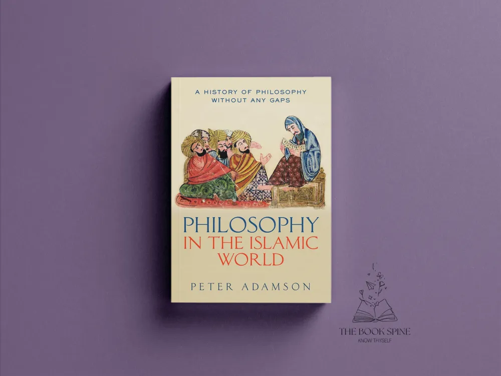 Philosophy in the Islamic World: A history of philosophy without any gaps, Volume 3