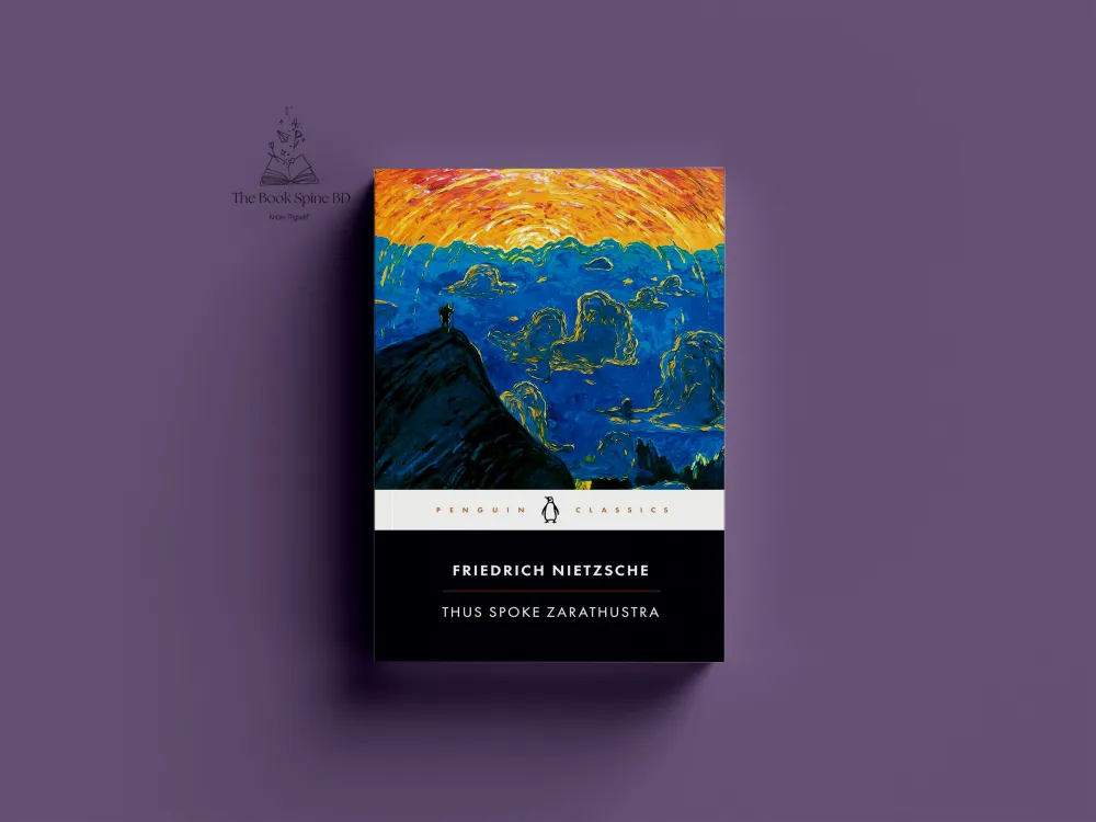 Thus Spoke Zarathustra: A Book for Everyone and No One
