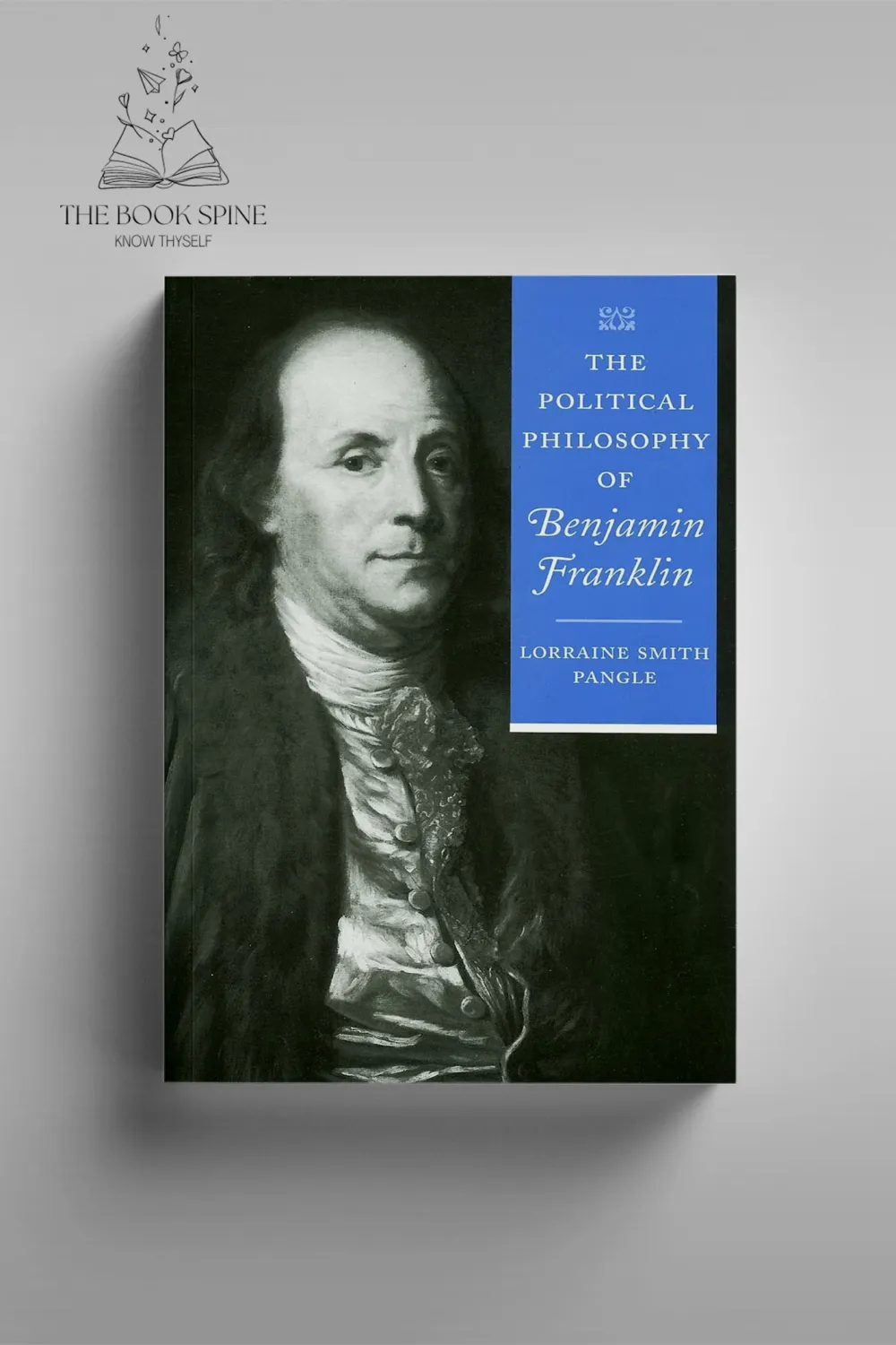 The Political Philosophy of Benjamin Franklin