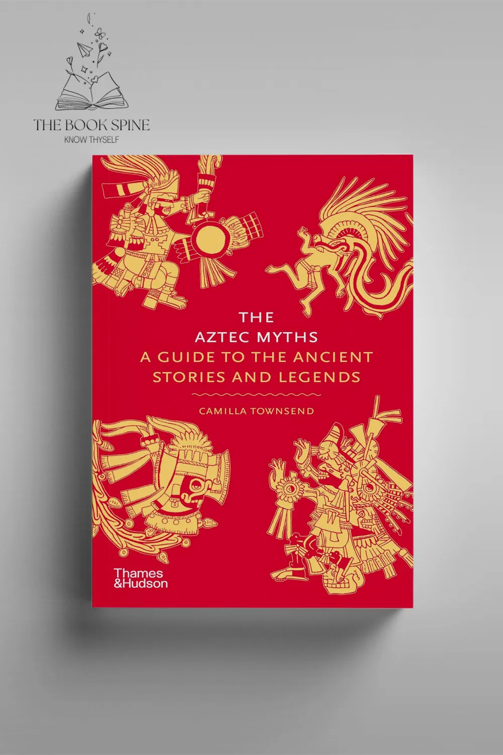 The Aztec Myths by Camilla Townsend
