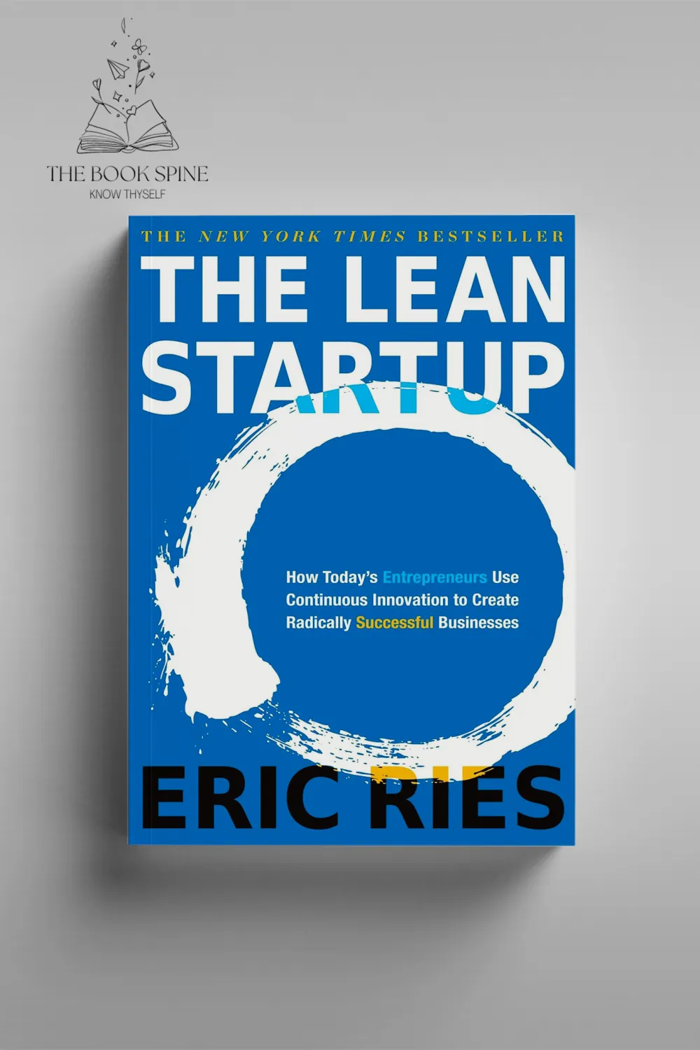 The Lean Startup by Eric Ries