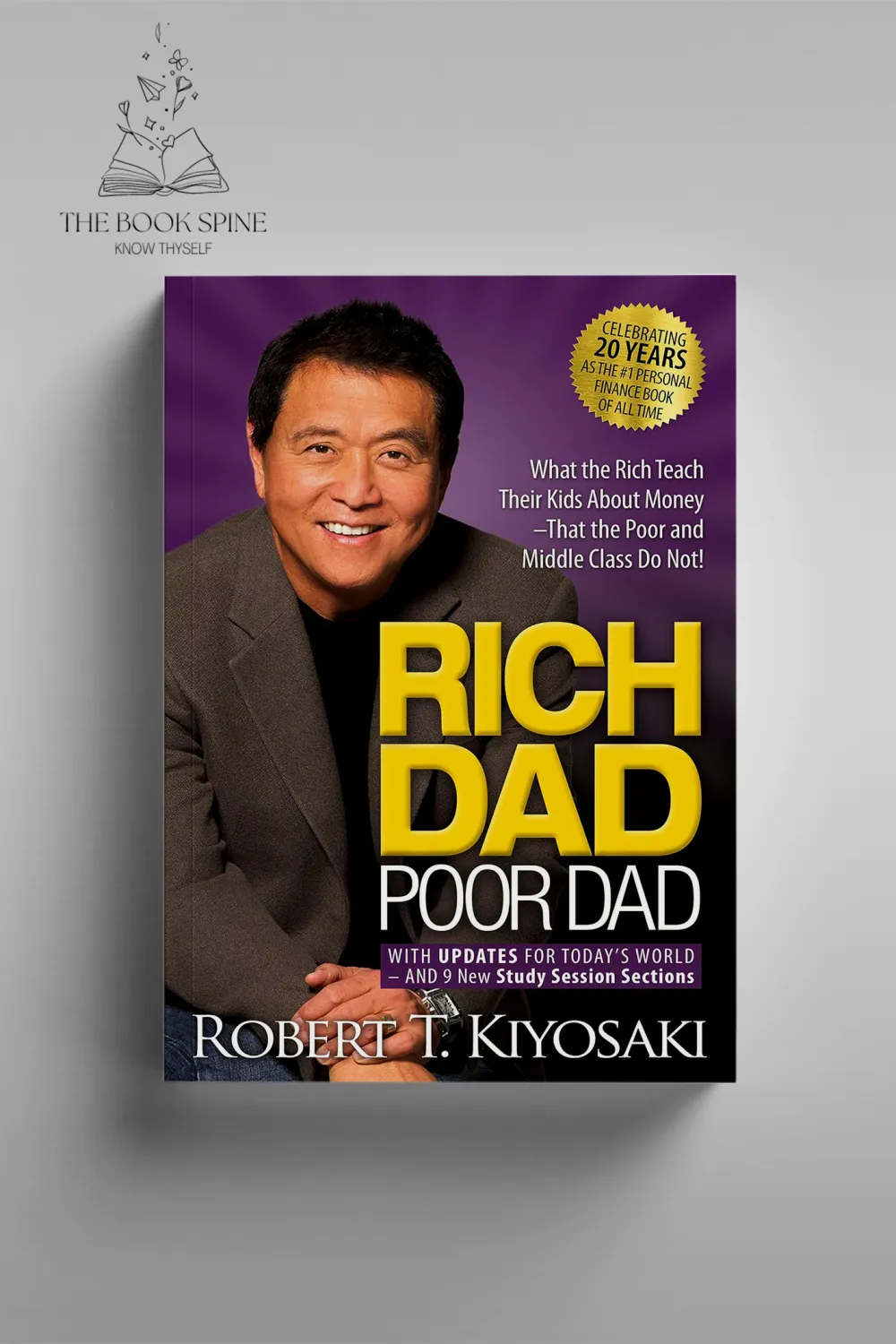 Rich Dad Poor Dad by Robert Kiyosaki and Sharon Lechter