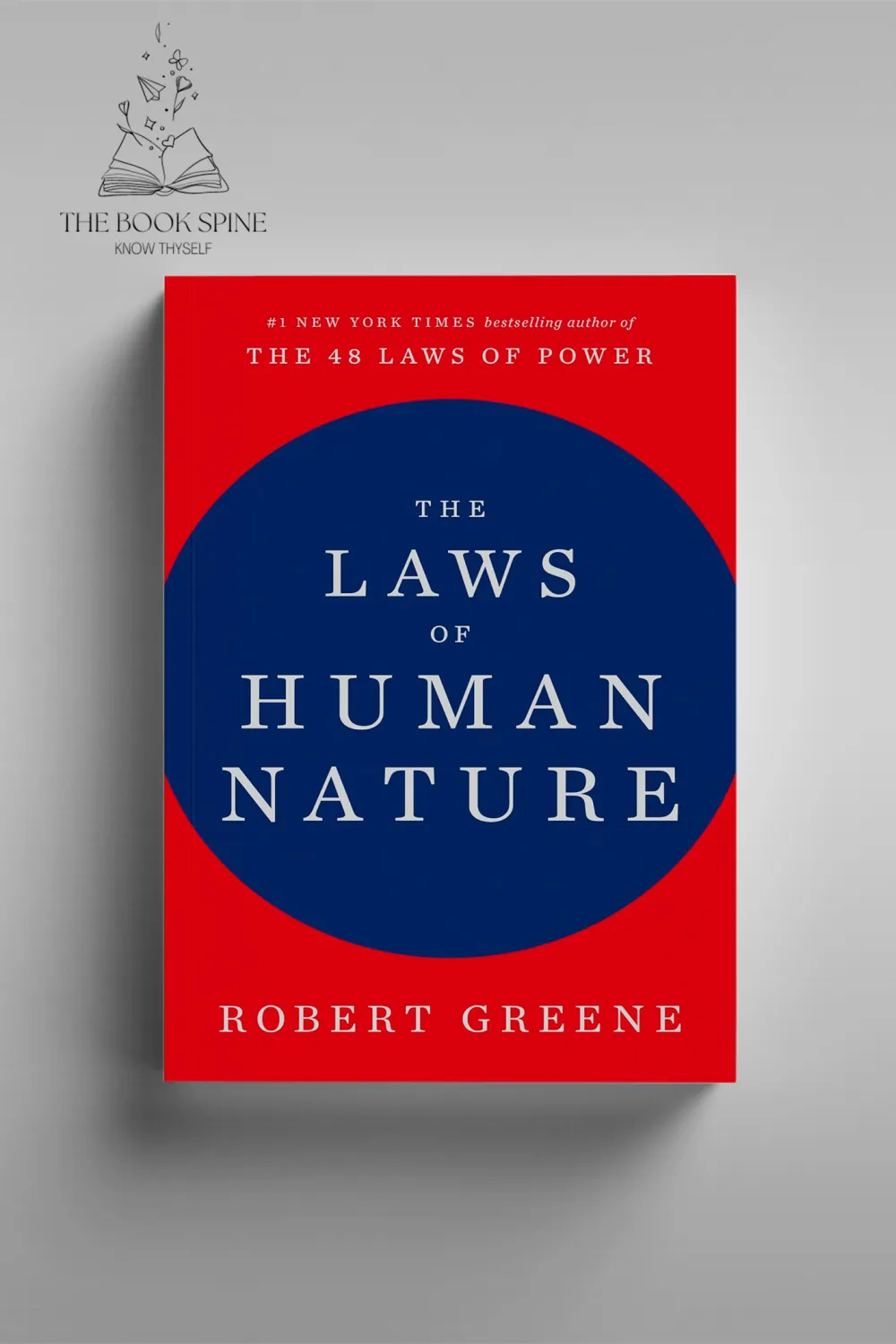 The Laws of Human Nature by Robert Greene