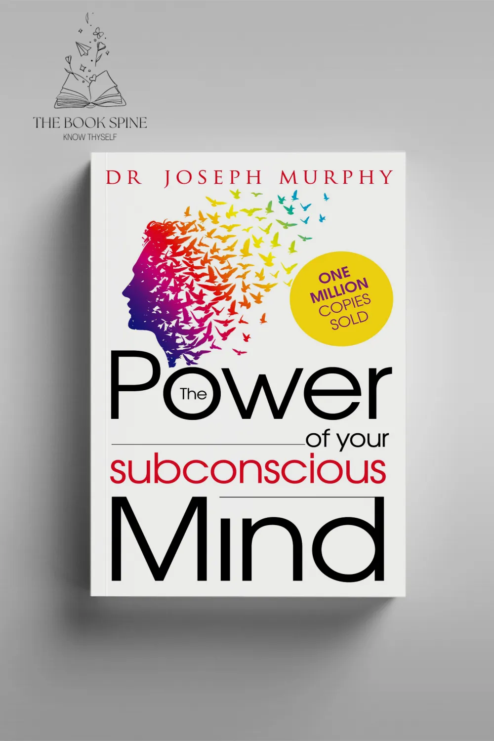 The Power of your subconscious mind by Joseph Murphy