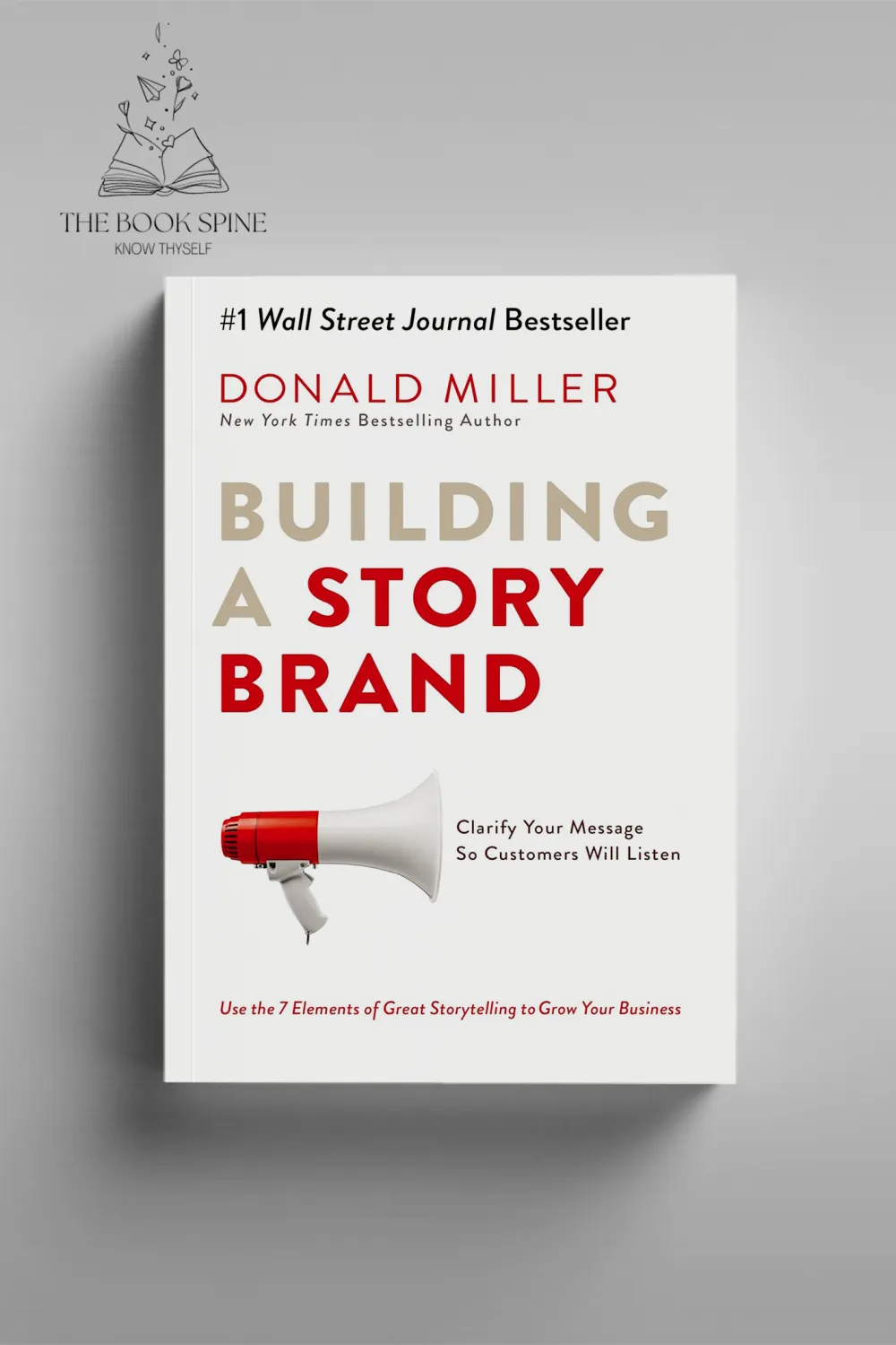 Building a StoryBrand by Donald Miller