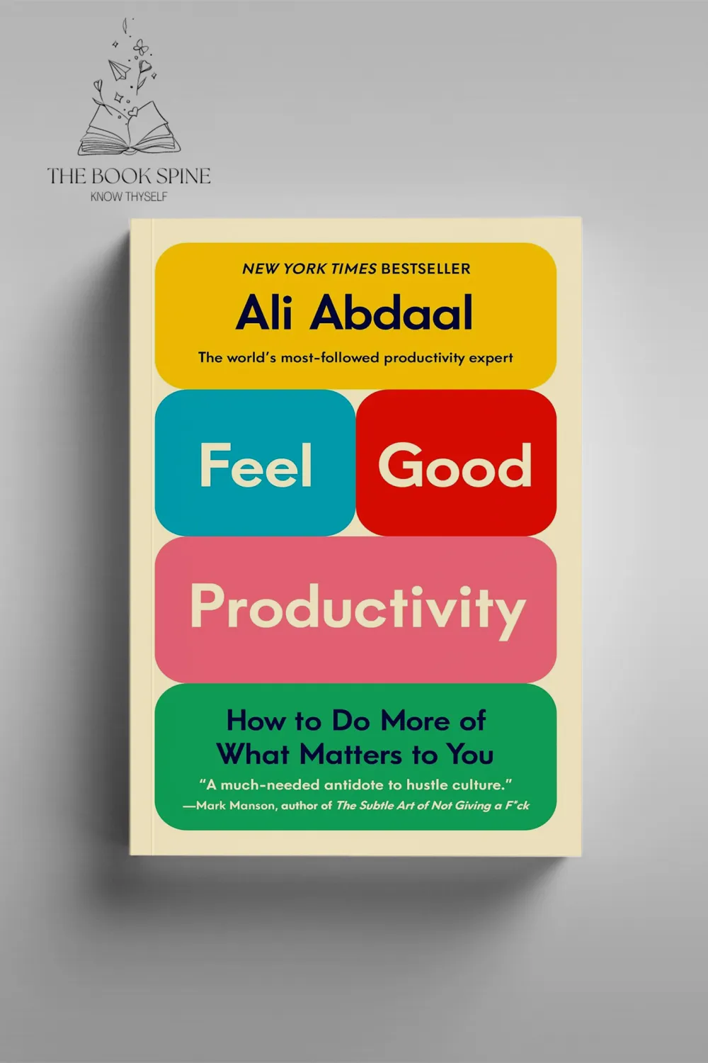 Feel-Good Productivity by Ali Abdaal