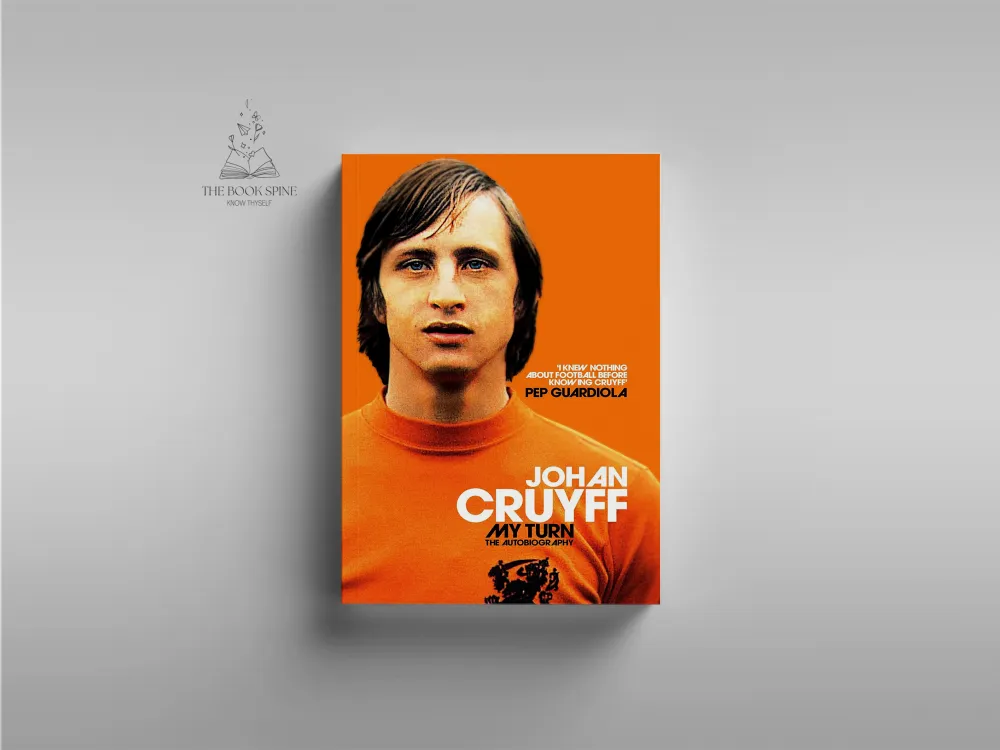 My Turn: The Autobiography by Johan Cruyff