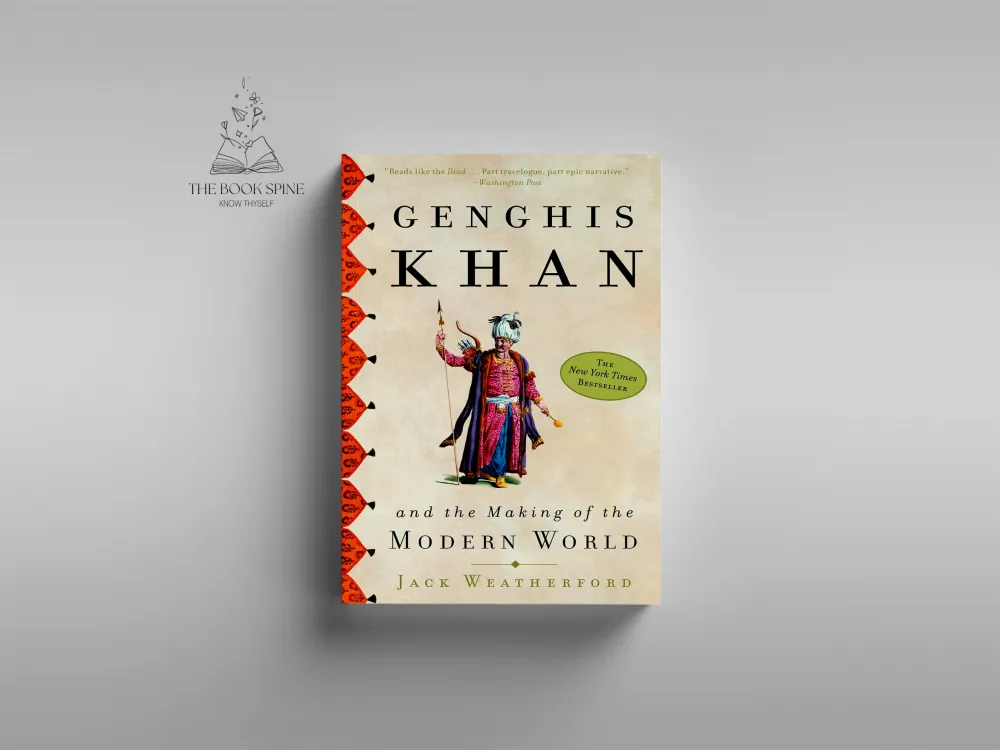 Genghis Khan and the Making of the Modern World by Jack Weatherford