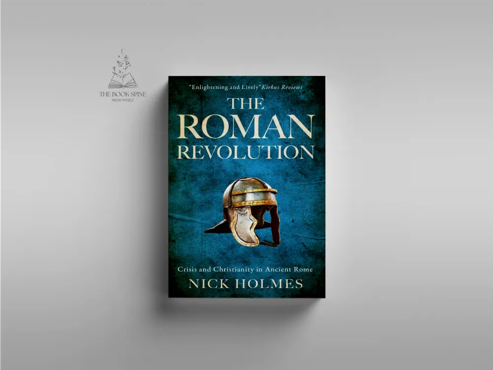 The Roman Revolution (The Fall of the Roman Empire) by Nick Holmes