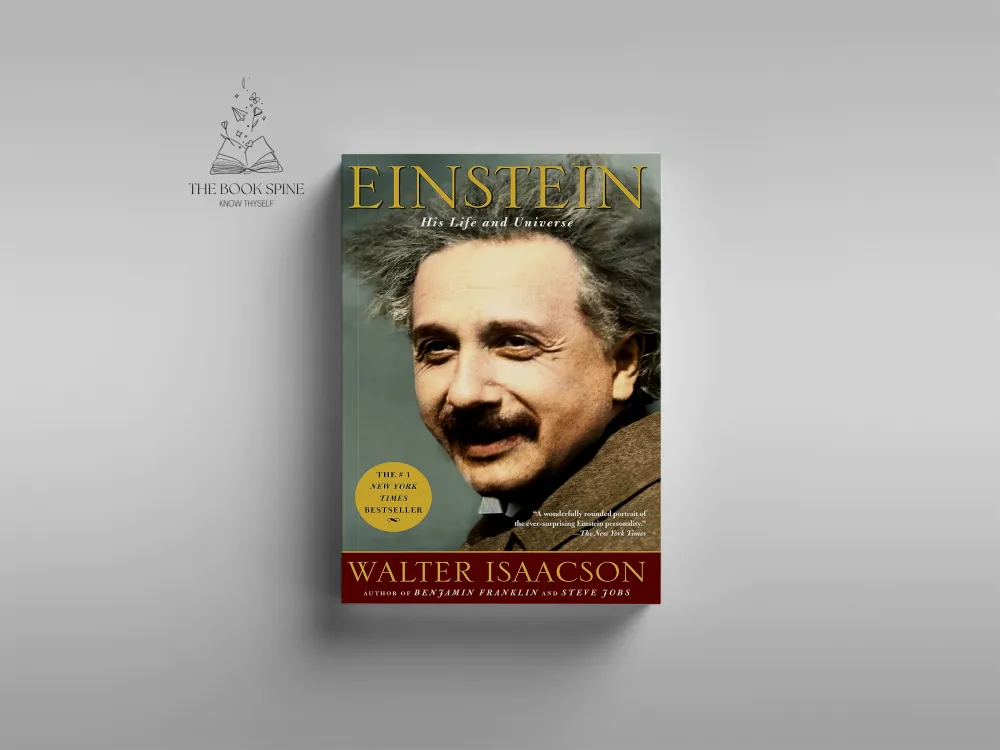 Einstein: His Life and Universe by Walter Isaacson