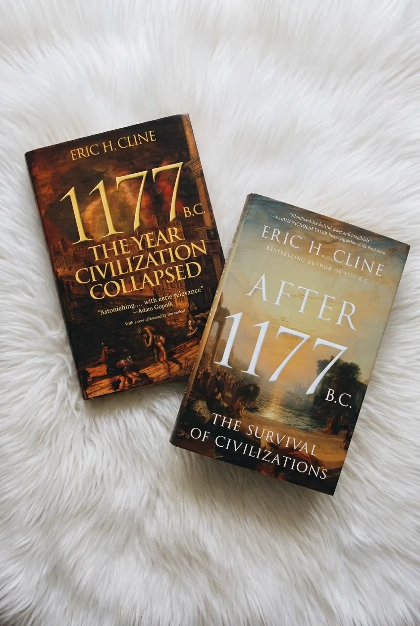 1177 B.C. & After 1177 B.C.  The Rise, Collapse and Survival of Civilizations