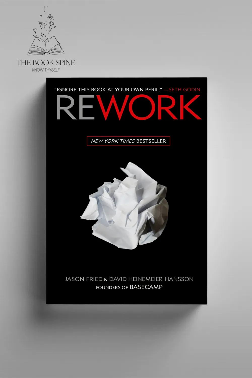Rework by David Heinemeier Hansson and Jason Fried