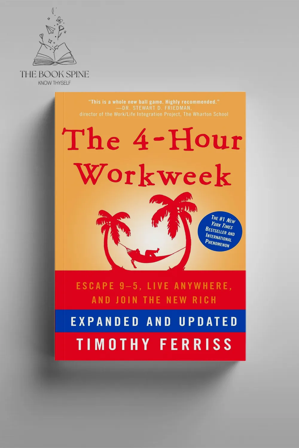 The 4 Hour Workweek by Tim Ferriss