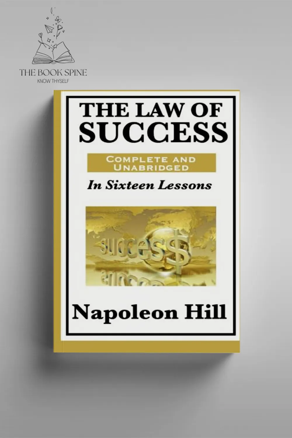 The Law of Success by Napoleon Hill