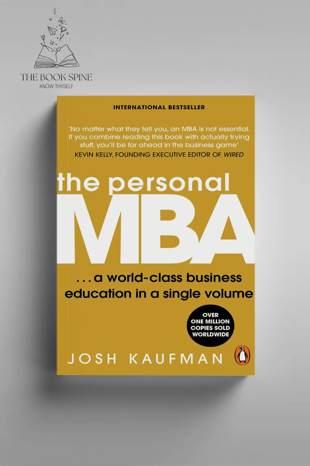 The Personal MBA by JOSH KAUFMAN