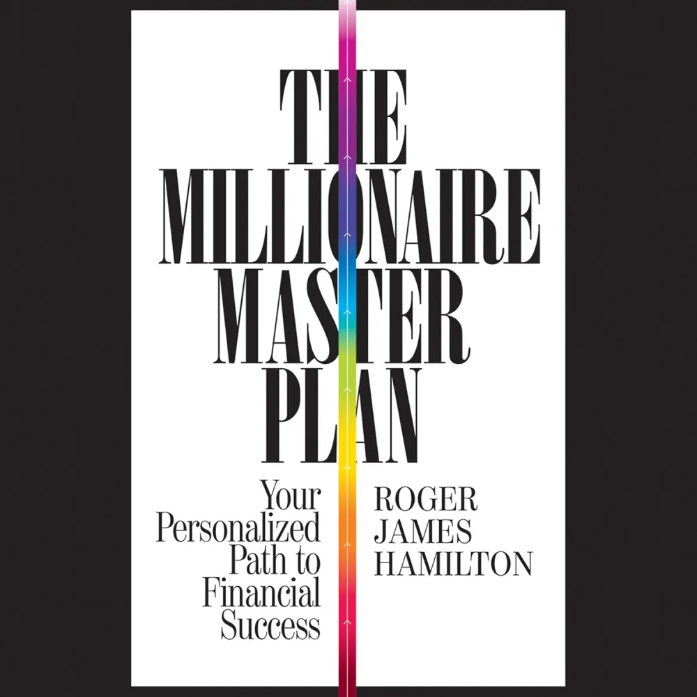 The Millionaire Master Plan by Roger J. Hamilton