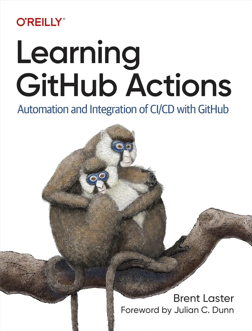 Learning GitHub Actions by Brent Laster