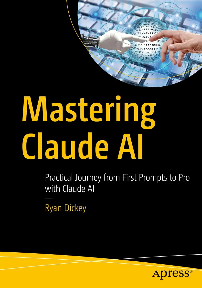 Mastering Claude AI Practical Journey from First Prompts to Pro with Claude AI